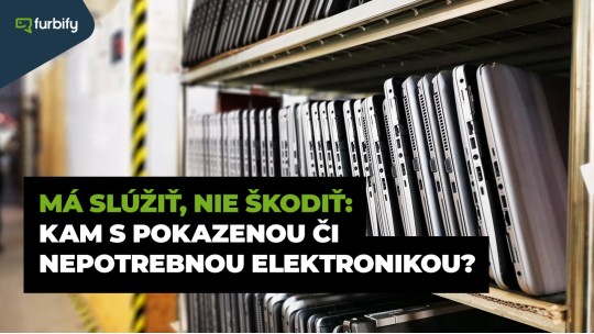 Má slúžiť, nie škodiť: Kam s pokazenou či nepotrebnou elektronikou?